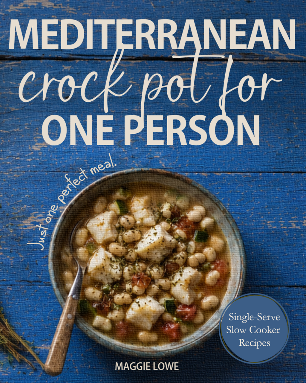 Crock Pot Meals for One Person